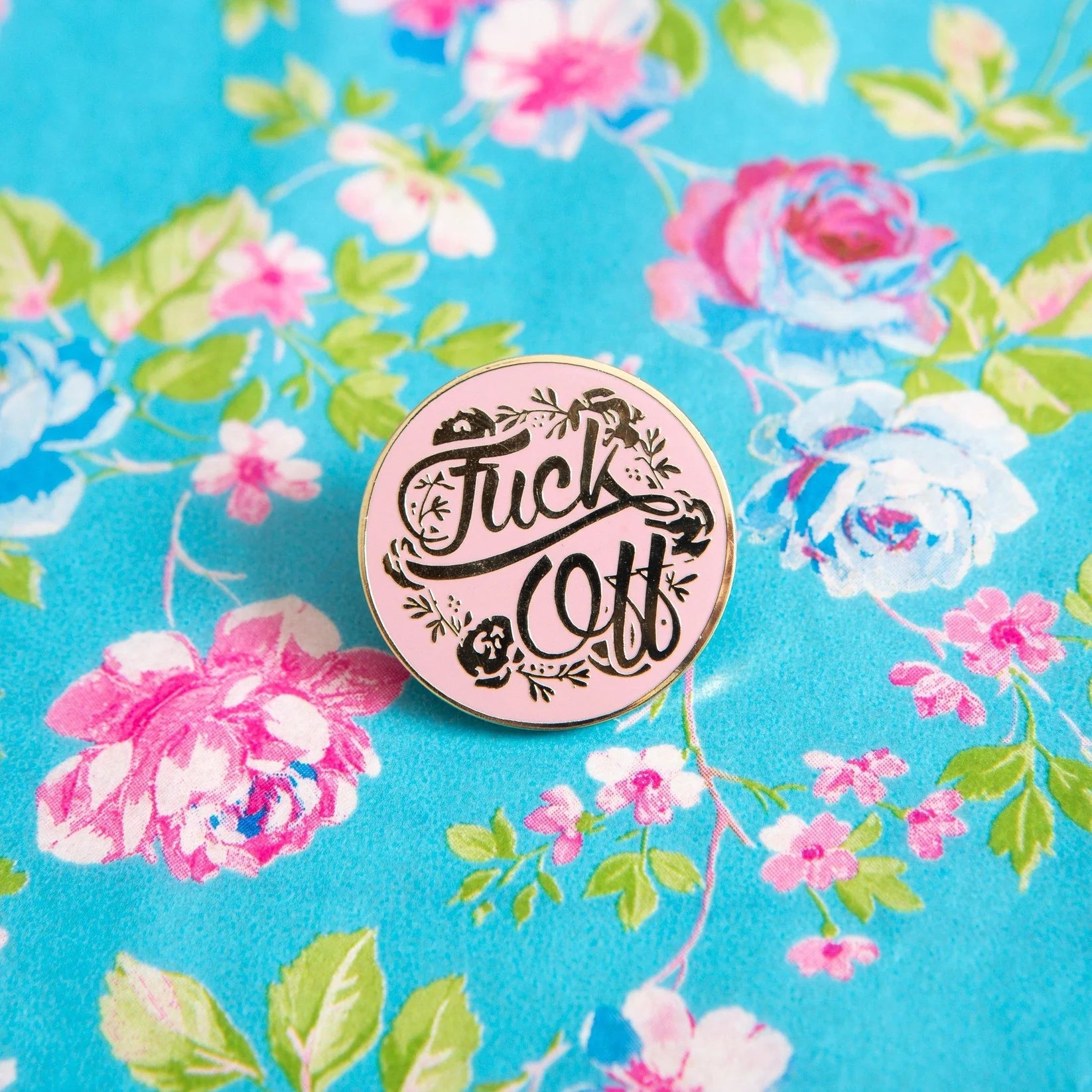 Extreme Largeness Fuck Off Floral Pink Emaille Pin Anstecker