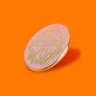 Extreme Largeness Fuck Off Floral Pink Emaille Pin Anstecker